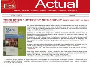 eldaactual.com 12 de marzo de 2011 "TENEMOS SERVICIOS Y ACTIVIDADES PARA TODO EL MUNDO". AMFI estrena publicación y se acerca más a la ciudadanía