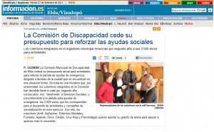 informacion.com, 27 de diciembre de 2011 La Comisión de Discapacidad cede su presupuesto para reforzar las ayudas sociales