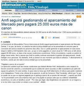 diarioinformacion.com, 7 de julio de 2012 Amfi seguirá gestionando el aparcamiento del Mercado pero pagará 25.000 euros más de canon