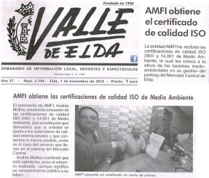 Valle de Elda 1 de noviembre de 2012 AMFI obtiene los certificados de calidad ISO de Medio Ambiente